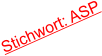 Stichwort: ASP